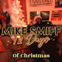 12 Days of Christmas (feat. Mike Smiff) [Explicit]