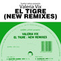 El Tigre (New Remixes)