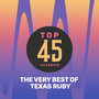 Top 45 Classics - The Very Best of Texas Ruby