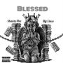 Blessed (feat. Big Cinco) [Explicit]