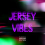 Jersey Vibes (Explicit)