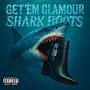 Shark Boots (JAWS) [Explicit]