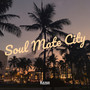 Soul Mate City (Explicit)