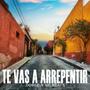 Te Vas a Arrepentir (Base De Rap Mariachi Tumbado)