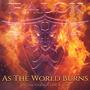 As The World Burns (feat. Chuck Leija)