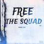 Free The Squad (Explicit)