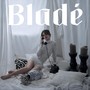 Bladé