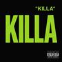 KILLA (Explicit)