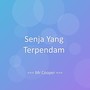 Senja Yang Terpendam