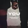 You (feat. MainboySheridan & Shawdowkings) [Explicit]