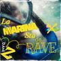 LA MARINA STA DE RAVE