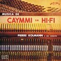 Música de Caymmi em Hi Fi