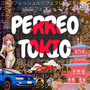 Perreo Tokio (Explicit)