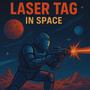 Laser Tag In Space (Explicit)