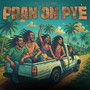 Pran On Pyé