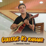 College Ki Kahani