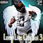 Long Live CityBoi 3 (Explicit)