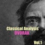 Classical Analysis: Dvorak, Vol.1