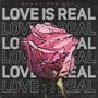 Love Is Real (feat. TJ) [Explicit]