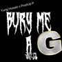 Bury Me A G’ (Explicit)