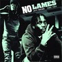 No Lames (Explicit)