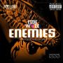 Enemies (Explicit)