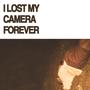 I lost my camera forever