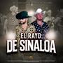 El Rayo de Sinaloa (feat. El Wereke de la Sierra)