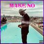 MAKE NO MISTAKE (Explicit)