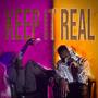 Keep It Real (Explicit)