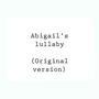 Abigails Lullaby (Original)