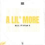 A LIL MORE (feat. Ryan_x) [Explicit]