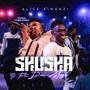 Shusha (feat. Dan Mugo)