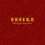 Desire (feat. Hailey Harris)