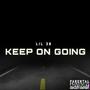 Keep On Going (Explicit)