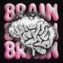 Brain (Explicit)