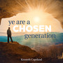 Ye Are a Chosen Generation