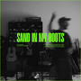 Sand In My Boots