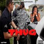 She Want a Thug (Explicit)