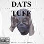 Dats Tuff (feat. J.Live0) [Explicit]