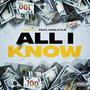 All I Know (feat. King Kyle) [Explicit]