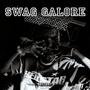 Swag Galore (Explicit)