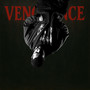 VENGEANCE (Explicit)
