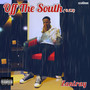 Off the South (O.T.S) [Explicit]