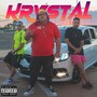 Krystal (feat. Abbez & Dogue Wize) [Explicit]