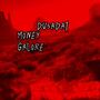 Money Galore (Explicit)