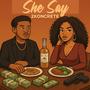 She Say (Explicit)