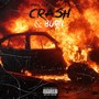 Crash & Burn (Explicit)