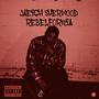 Rebelfornia II (Explicit)