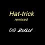 Hat-trick (remix)